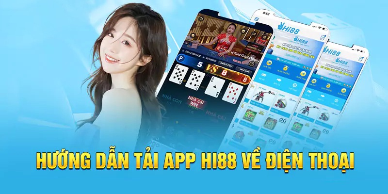 Phiên bản Hi88 giải trí di động cài đặt dễ dàng