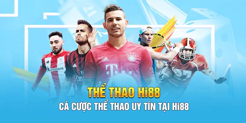 Chuyên mục cược Thể Thao ở HI88 