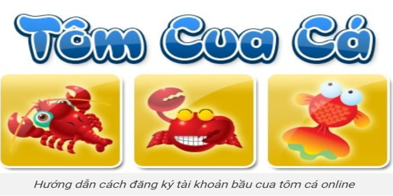 Hướng dẫn các bước tham gia bầu cua online