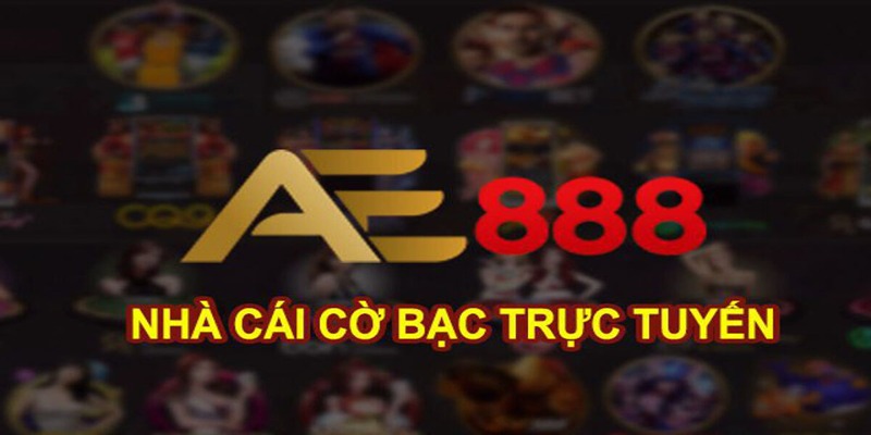 Đánh giá ưu điểm vượt trội tạo nên AE888