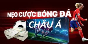 Kinh nghiệm chơi kèo bóng châu Á bất bại